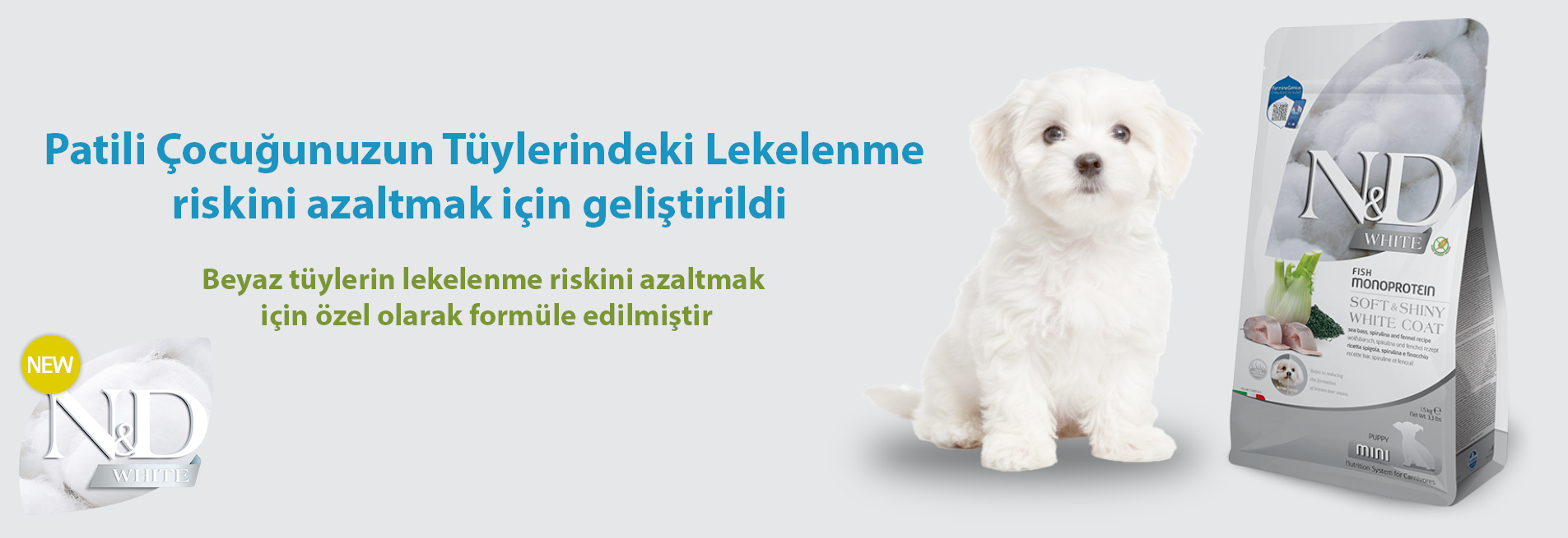 ND White Tüylerdeki Lekenme Riskini Azaltmak için Formülüzüde edilmiştir.