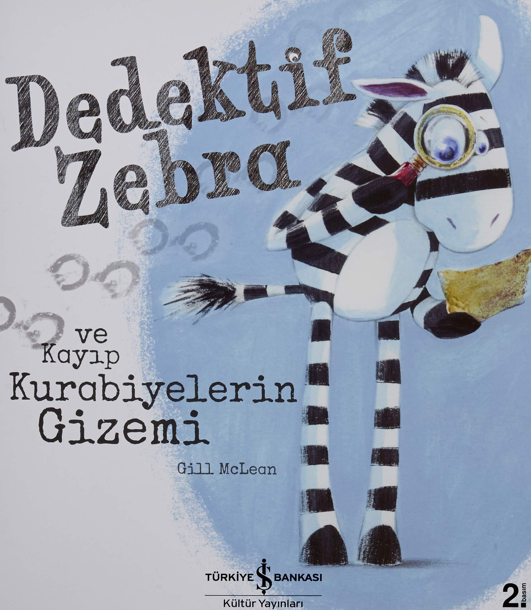 KitapDedektif Zebra ve Kayıp Kurabiyelerin Gizemi