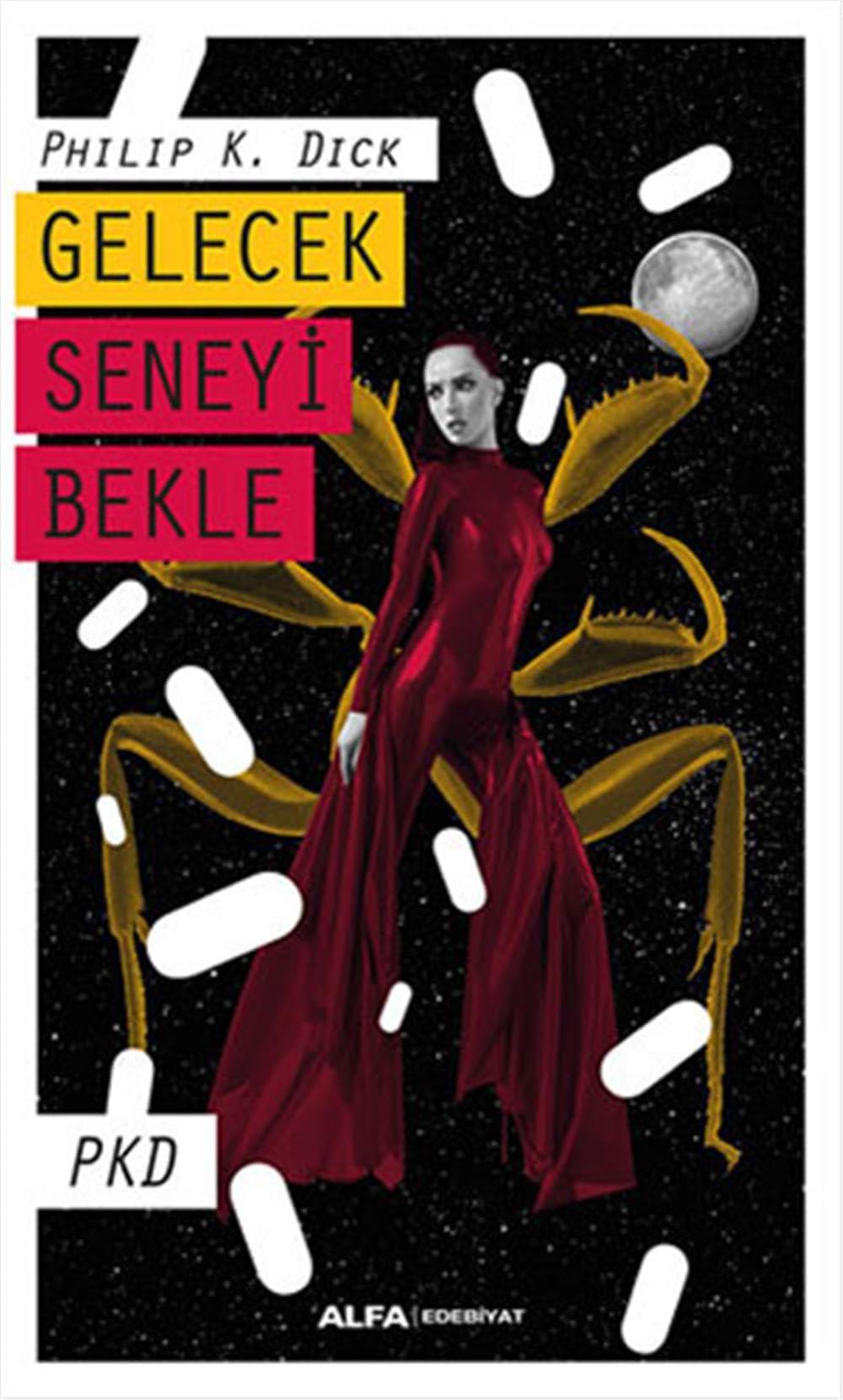 KitapGelecek Seneyi Bekle: PKD