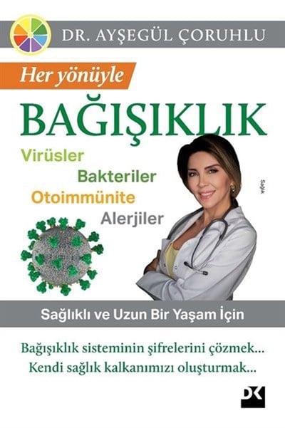 KitapHer Yönüyle Bağışıklık: Virüsler Bakteriler Otoimmünite Alerjiler