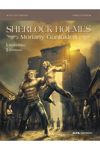 KitapSherlock Holmes - Moriarty Günlükleri: 1- Yeniden Doğuş 2- Gerçekleşme