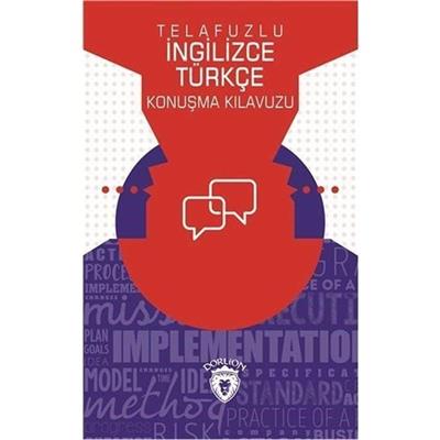 KitapTelafuzlu İngilizce Türkçe Konuşma Kılavuzu (Cep Boy): (Sözlük İlaveli)