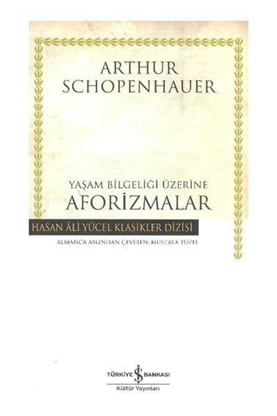 KitapYaşam Bilgeliği Üzerine Aforizmalar