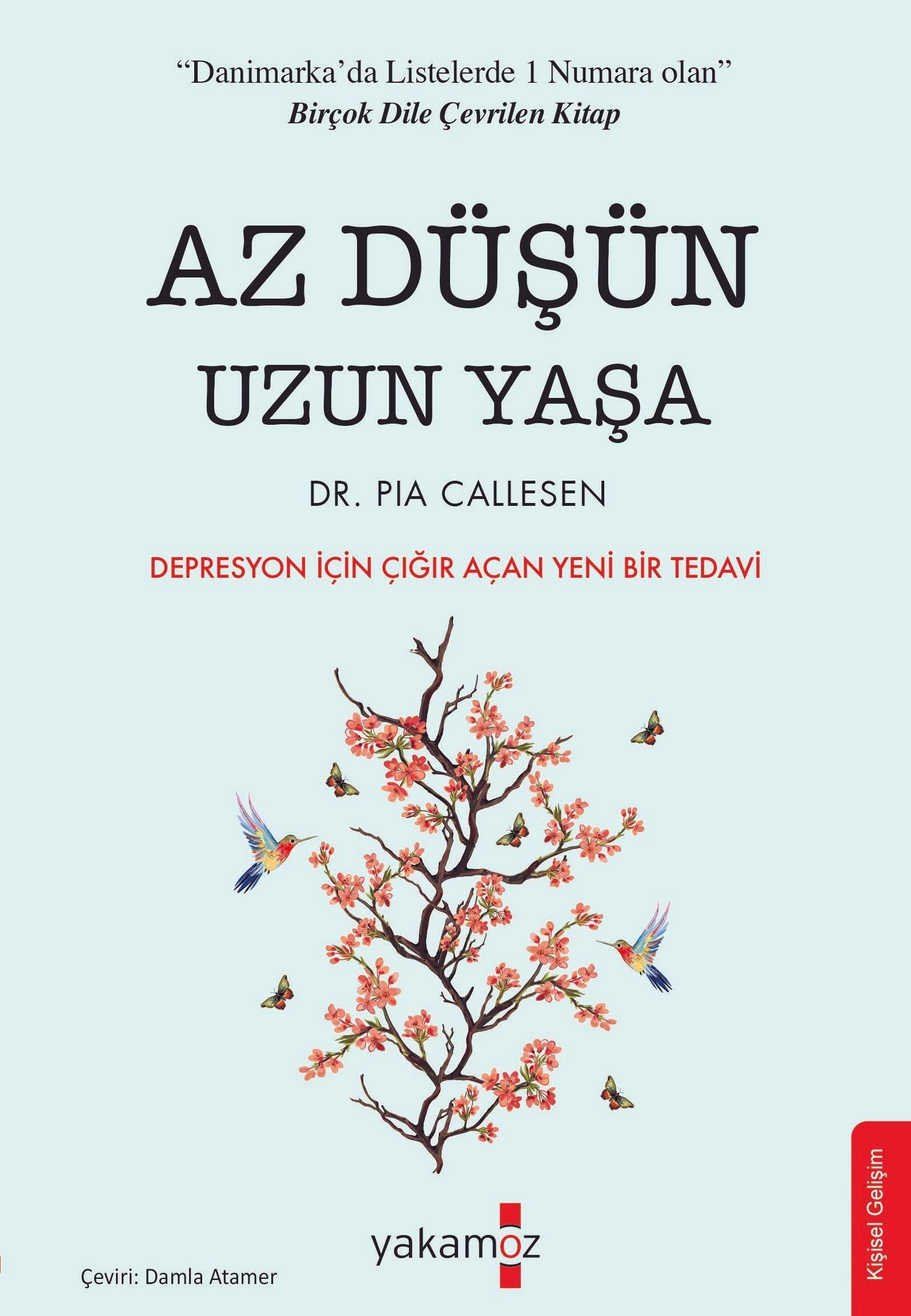 KitapAz Düşün Uzun Yaşa: Depresyon için Çığır Açan Yeni Bir Tedavi