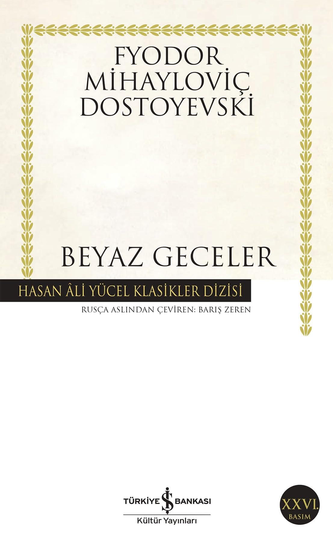 KitapBeyaz Geceler: Hasan Ali Yücel Klasikler Dizisi