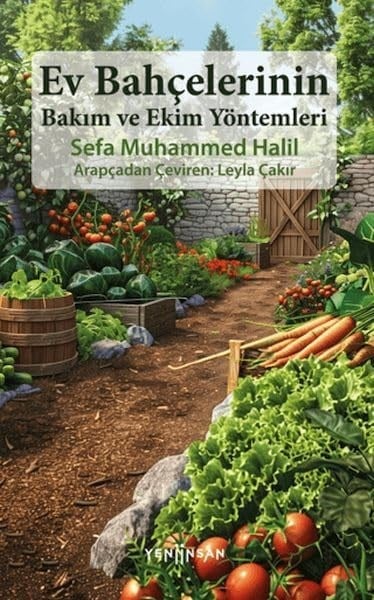 KitapEv Bahçelerinin Bakım Ve Ekim Yöntemleri