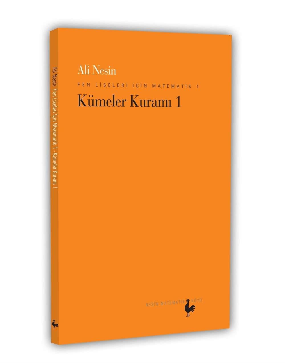 KitapFen Liseleri İçin Matematik 1 - Kümeler Kuramı 1: Nesin Yayınevi : Fen Liseleri için Matematik 1