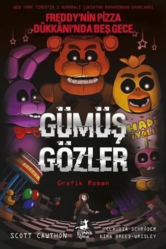 KitapGümüş Gözler - Freddy'nin Pizza Dükkanı'nda Beş Gece (Çizgi Roman)