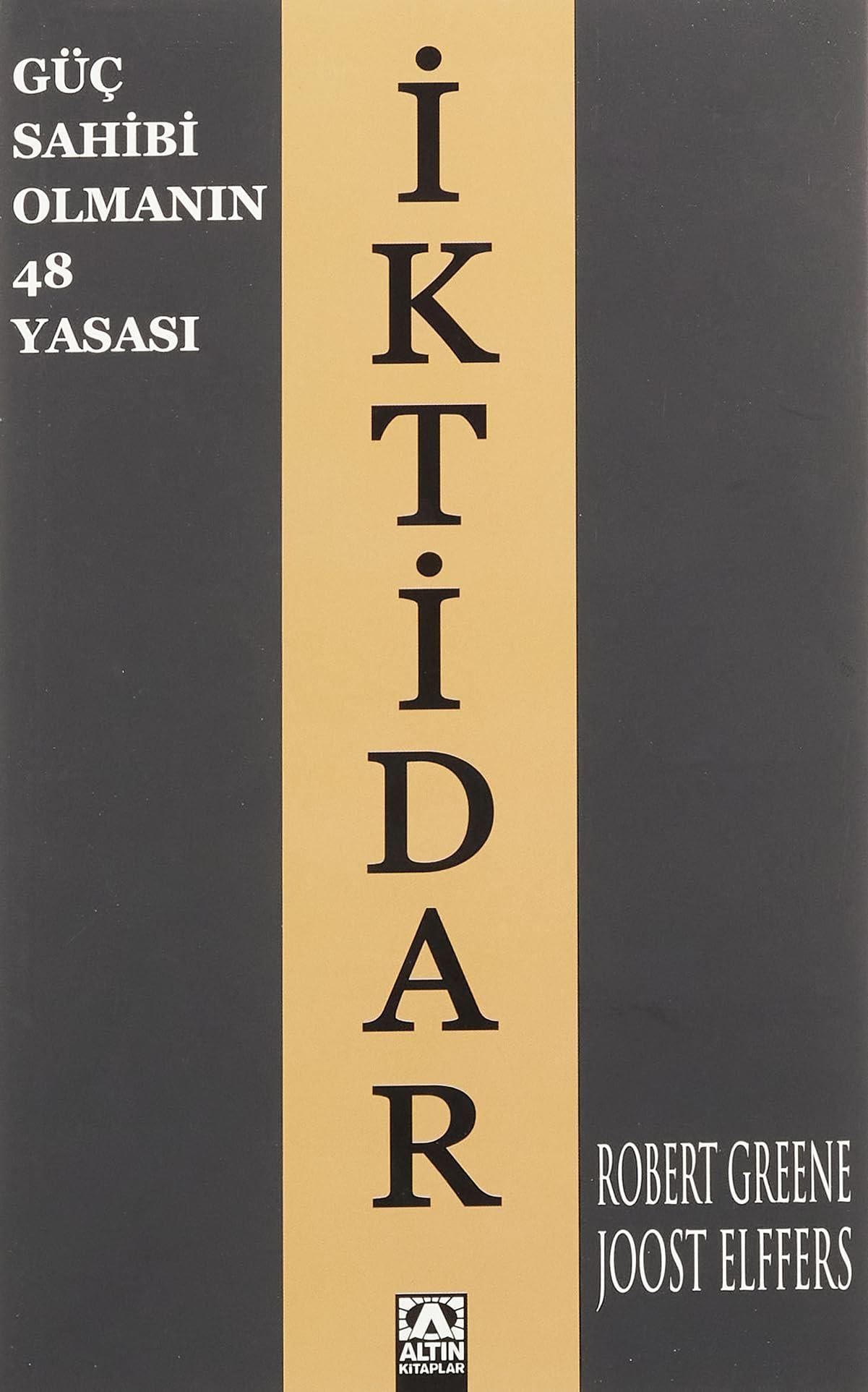 Kitapİktidar: Güç Sahibi Olmanın 48 Yasası