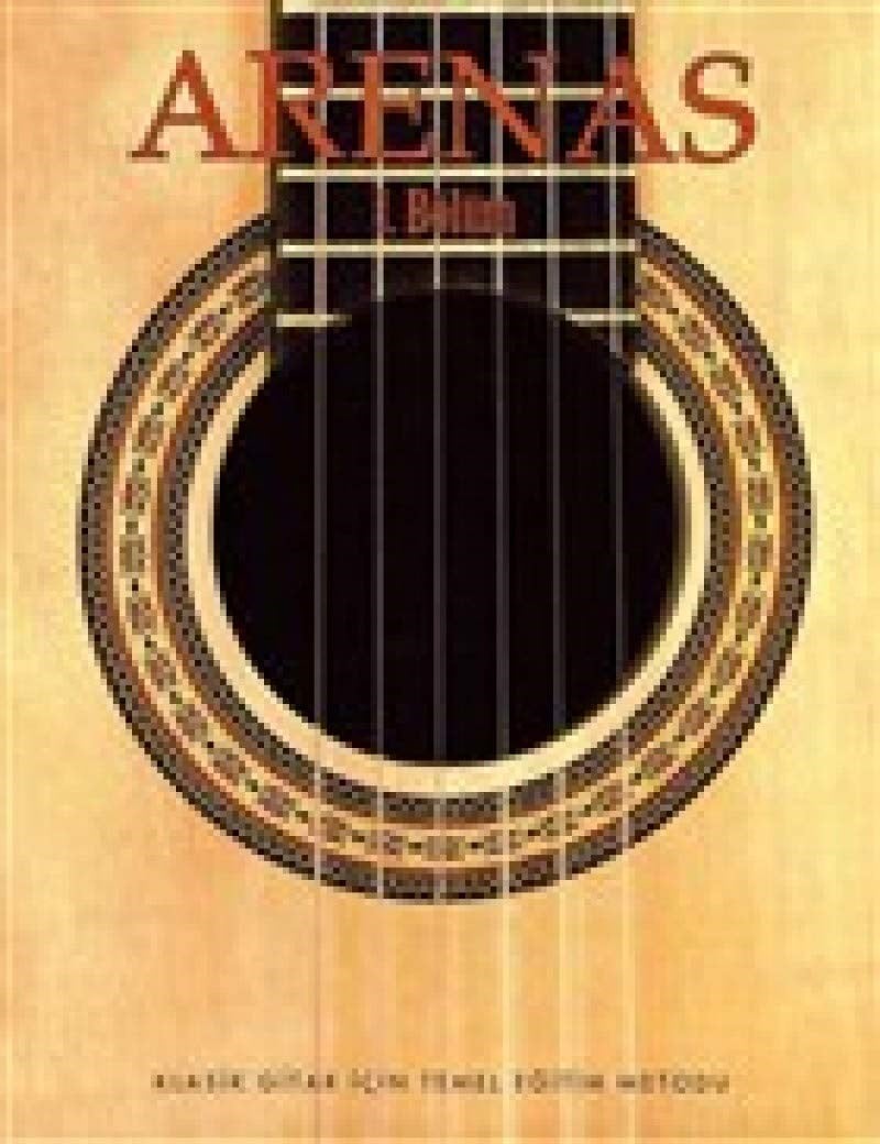 KitapKlasik Metodlar - Arenas: Klasik Gitar İçin Temel Eğitim Metodu