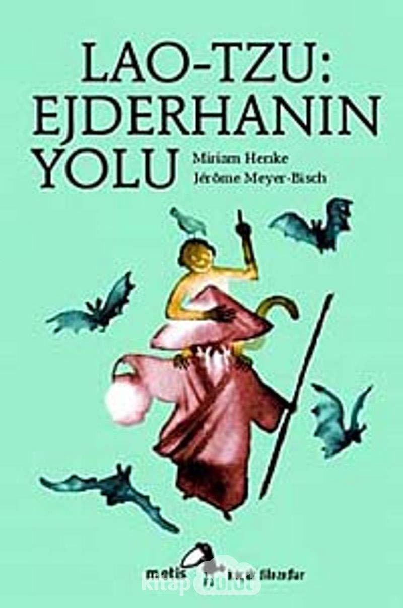 KitapLao-Tzu: Ejderhanın Yolu: Küçük Filozoflar