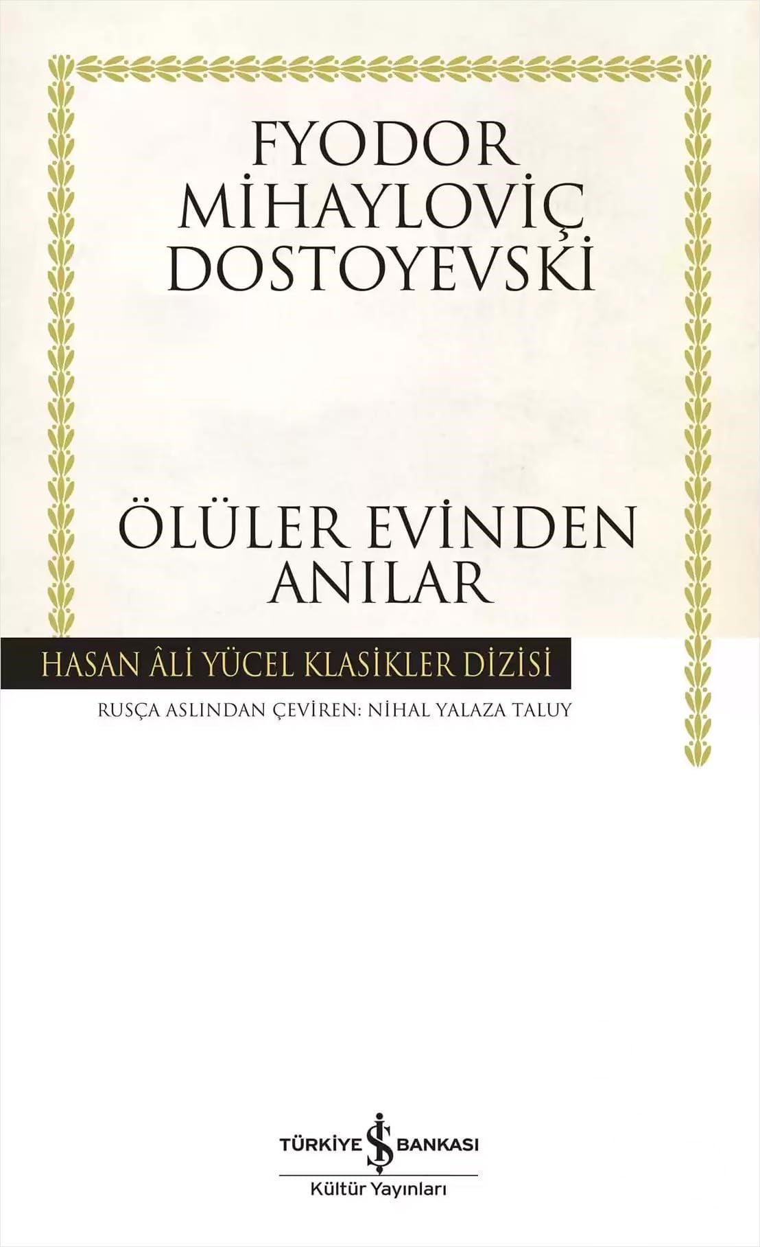 KitapÖlüler Evinden Anılar