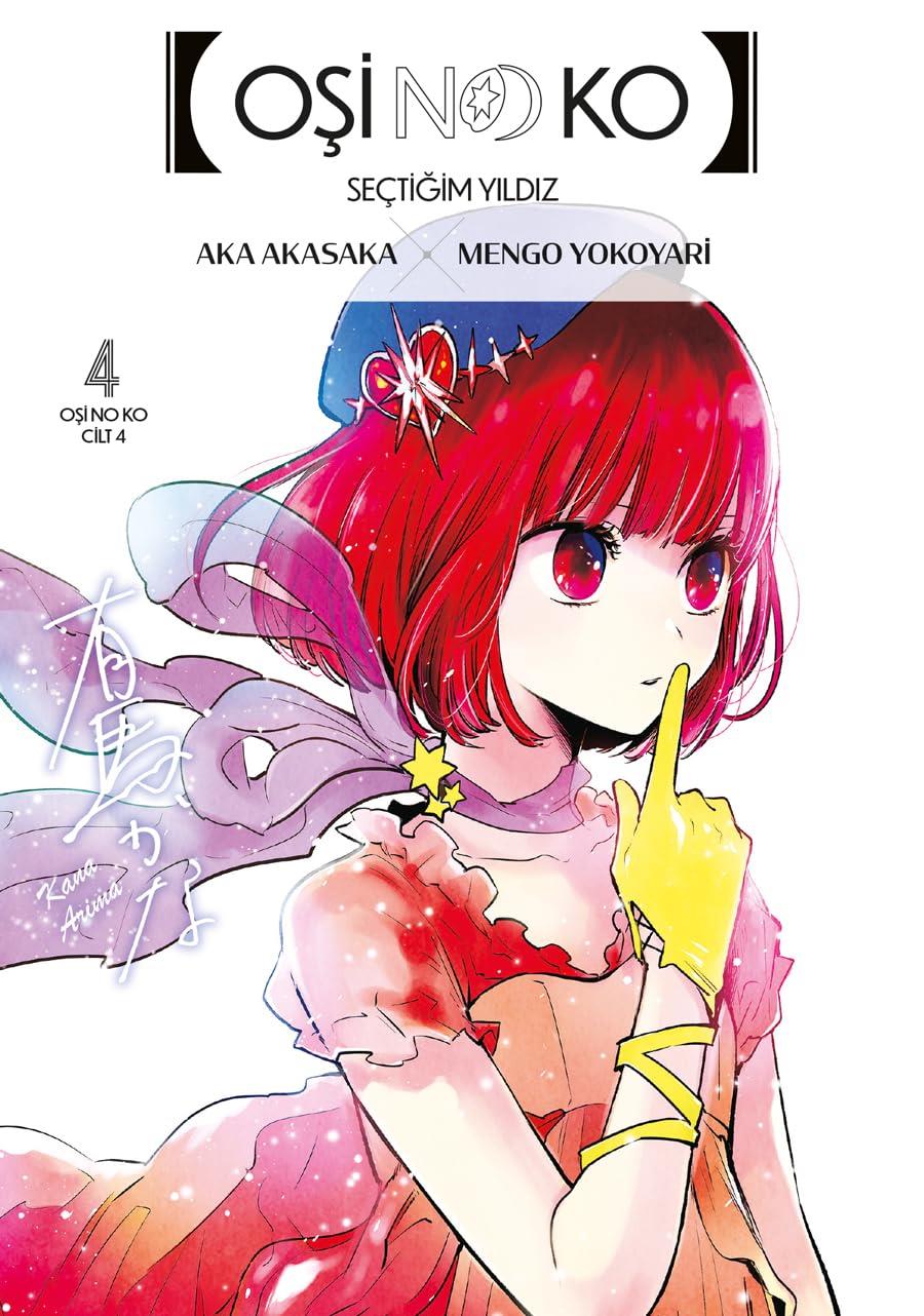KitapOşi No Ko 4. Cilt: Seçtiğim Yıldız