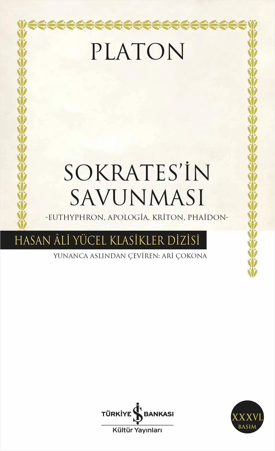 KitapSokrates’in Savunması: Euthyphron, Apologia, Kriton, Phaidon - Hasan Ali Yücel Klasikler Dizisi