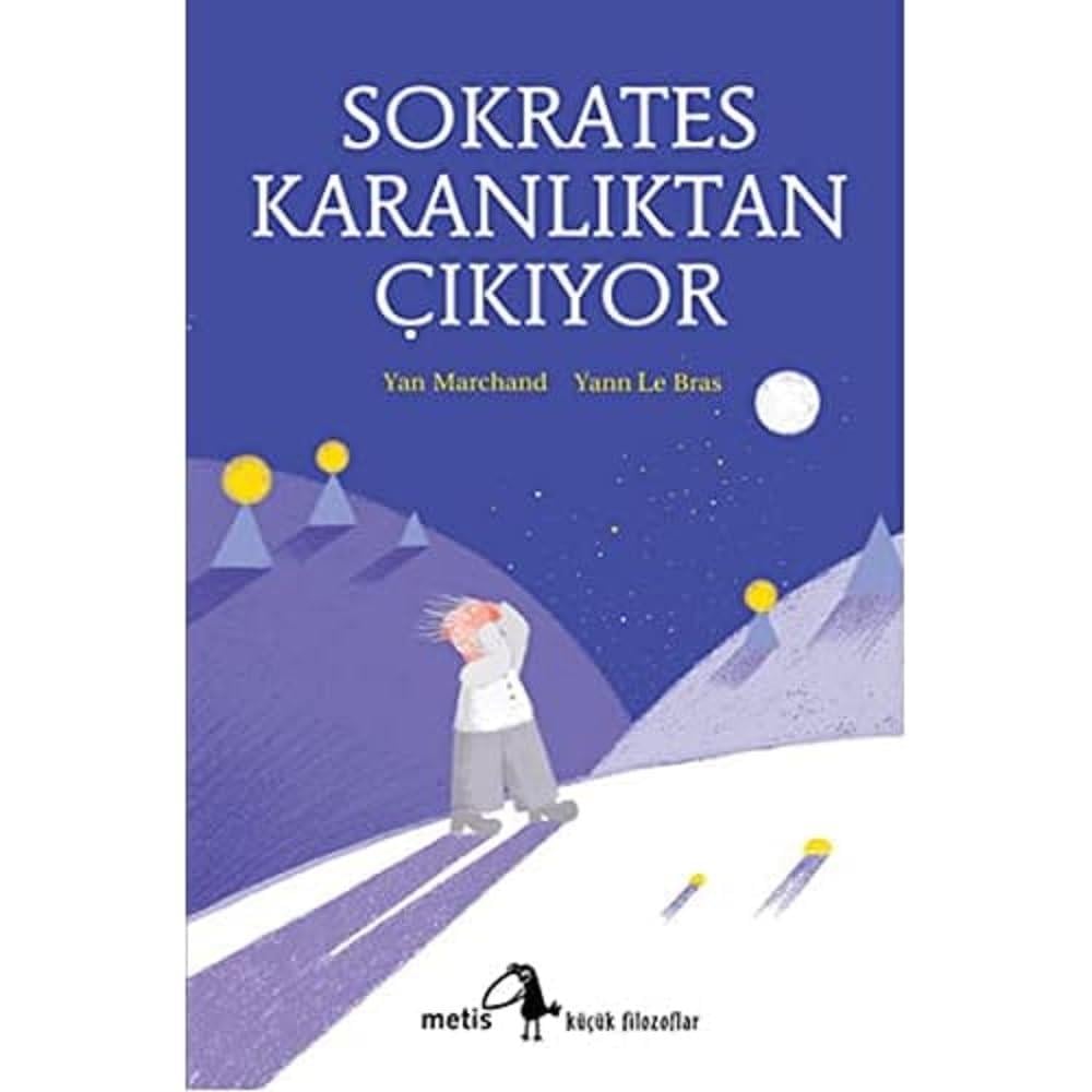 KitapSOKRATES KARANLIKTAN ÇIKIYOR: Küçük Filozoflar