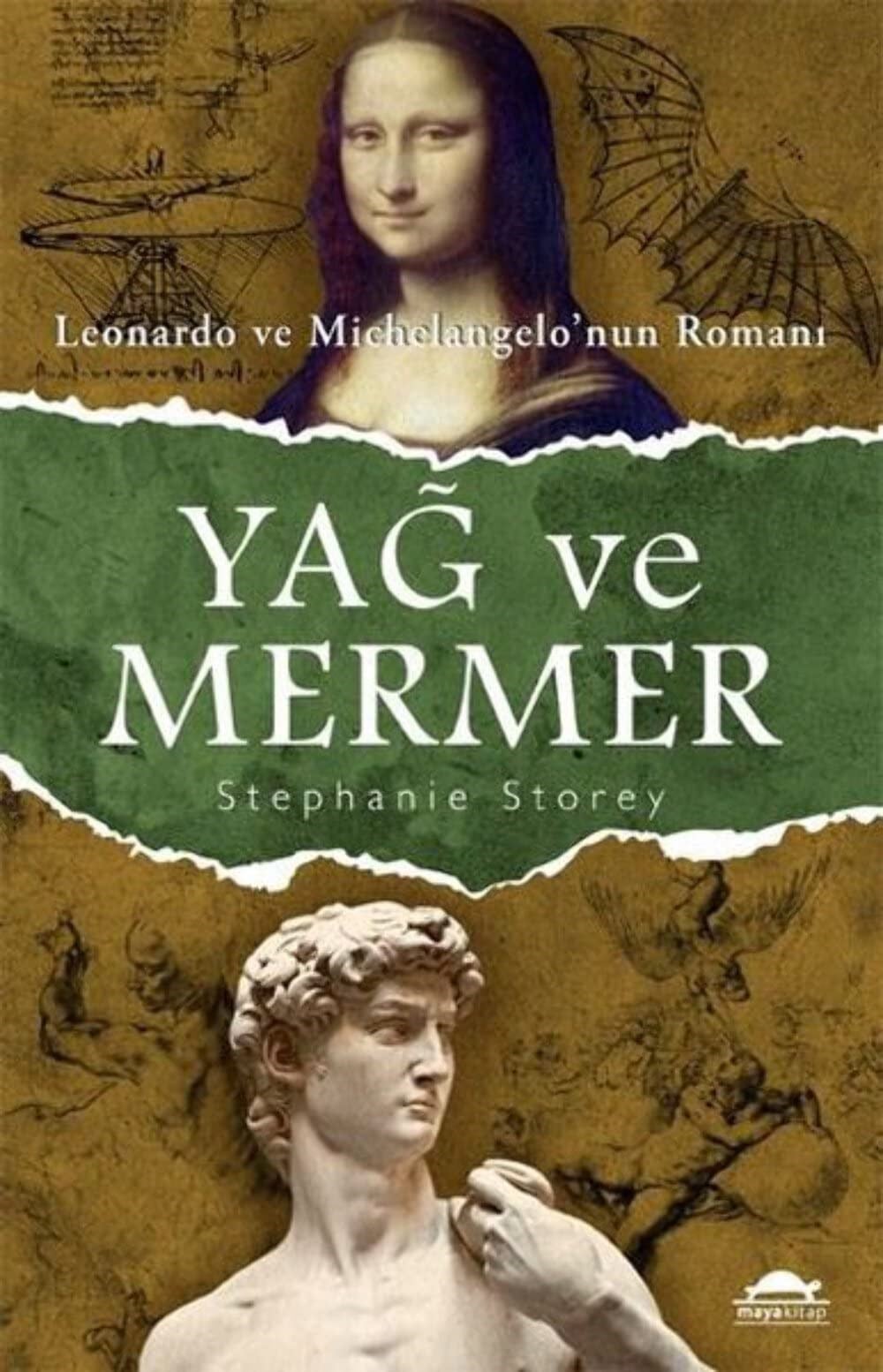 KitapYağ ve Mermer: Leonardo ve Michelangelo'nun Romanı : Leonardo ve Michelangelo'nun Romanı