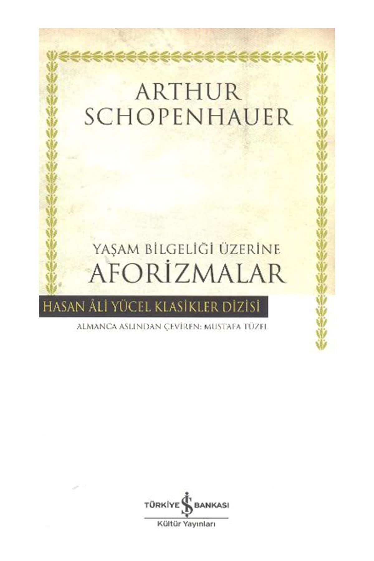 KitapYaşam Bilgeliği Üzerine Aforizmalar