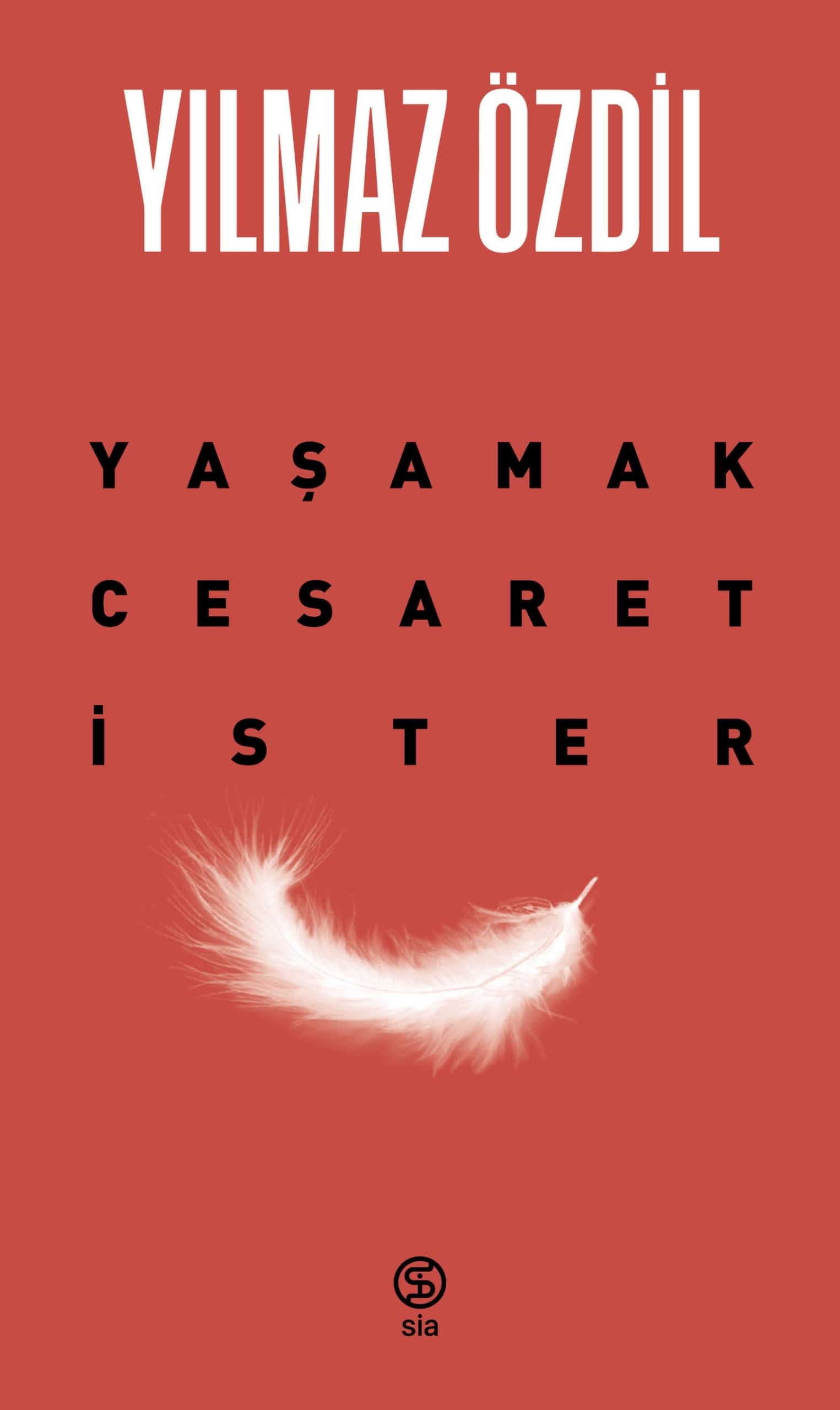 KitapYaşamak Cesaret İster