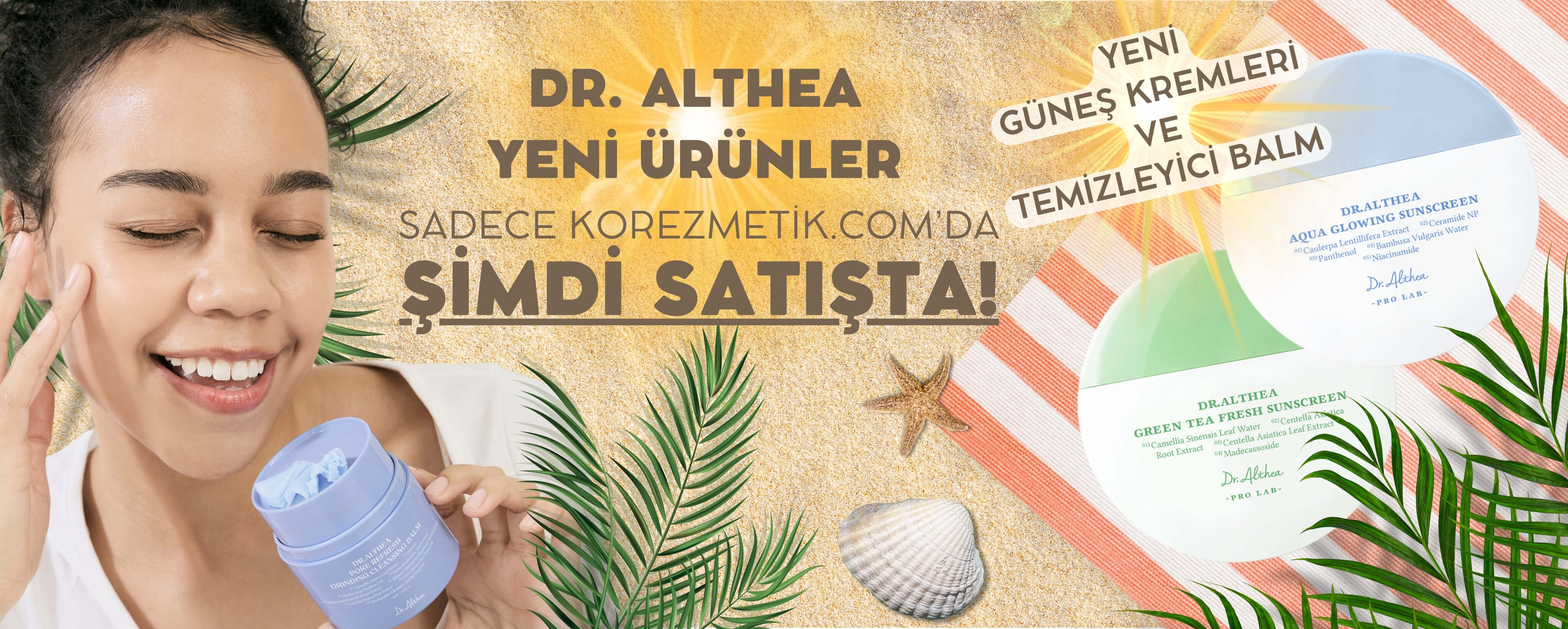 Dr.Althea Yeni Ürünler ile Sadece Korezmetik'de