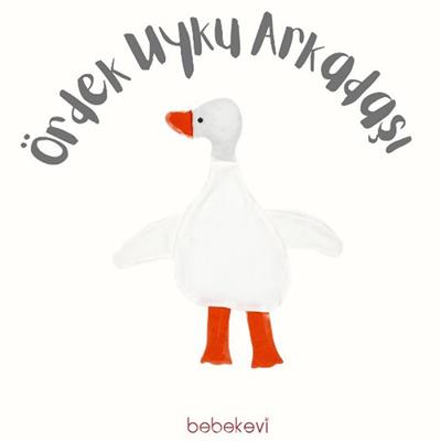 Uyku Arkadaşı...Müslin Ördek
