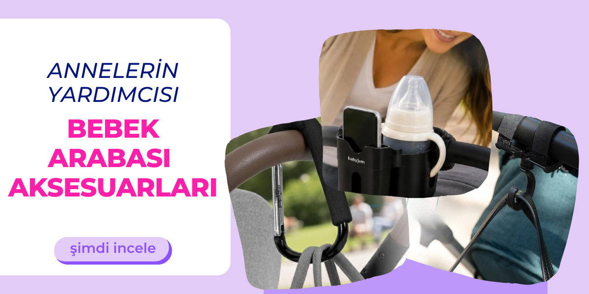 BEBEK ARABASI AKSESUARLARI