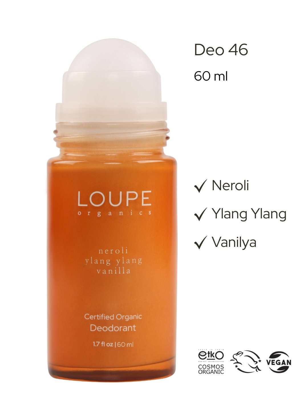 Deo46 60 ml | Bioaktif Deodorant. Sertifikalı Organik. %100 Doğal | Neroli. Ylang Ylang. Vanilya.