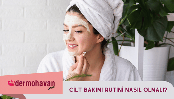 Cilt Bakım, Blog Yazısı, Rutin, Güzellik