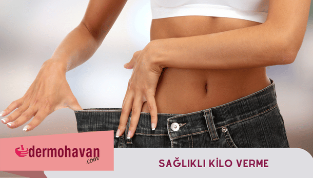 Sağlıklı Kilo Verme