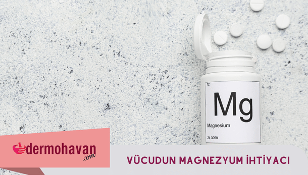 Vücudun Magnezyum İhtiyacı