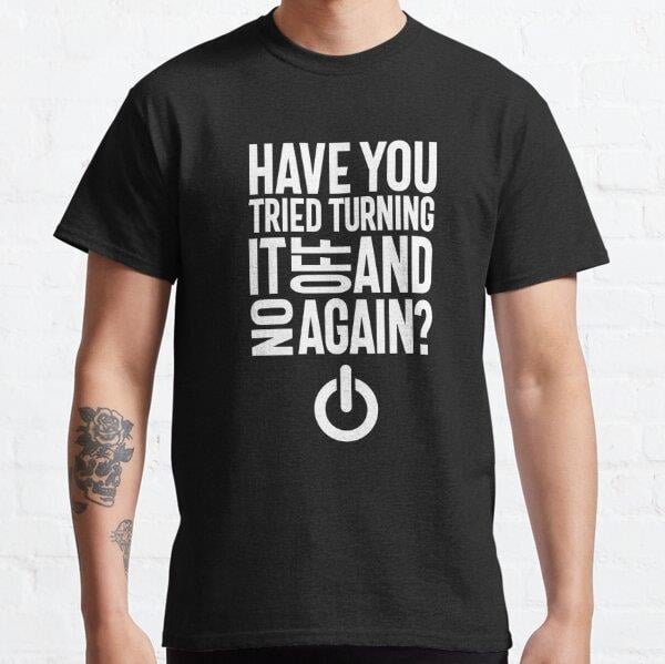 have-you-tried-turning-it-on-and-off-a-49db-a.jpg