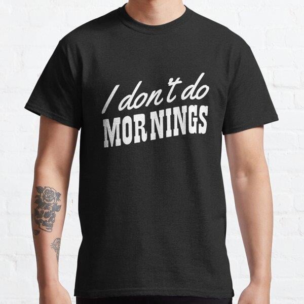 i-dont-do-mornings-tasarim-baskili-t-s-8-809a.jpg