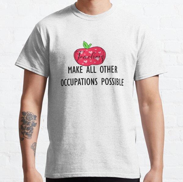 teachers-make-all-other-occupations-me--4cd5-.jpg