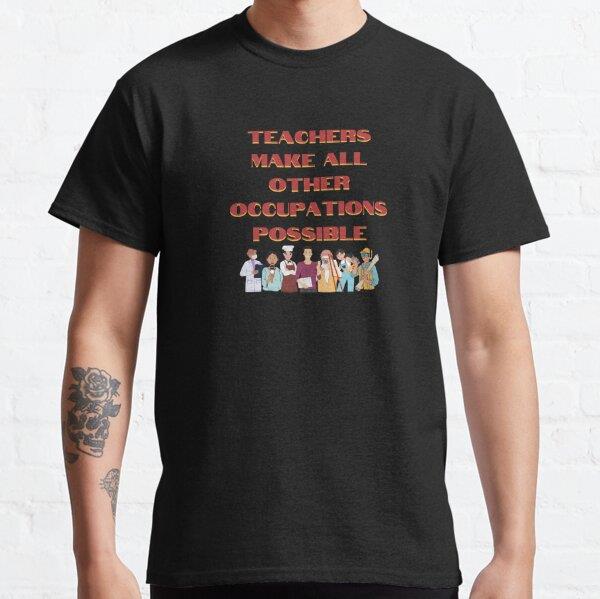 teachers-make-all-other-occupations-me-26a-b4.jpg