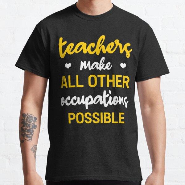teachers-make-all-other-occupations-me-ac-aad.jpg