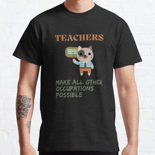 teachers-make-all-other-occupations-me-d471cf.jpg