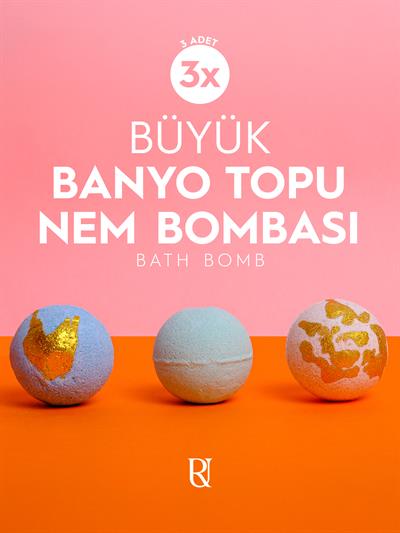 Nem Bombası Banyo Topu – Cilt Nemlendirici ve Rahatlatıcı Etki - Büyük Boy (115 gr x 3 Adet)