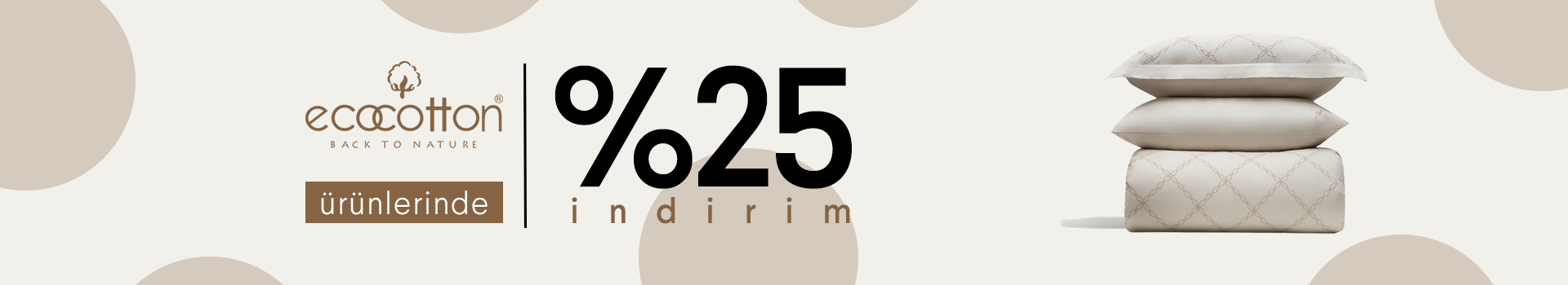 Ecocotton ürünlerinde %25 indirim