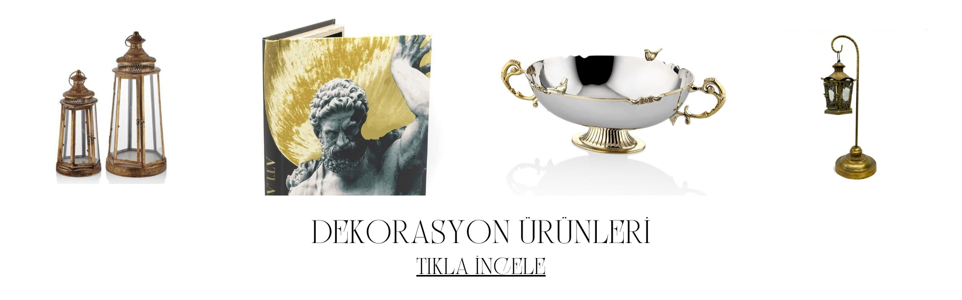 DEKORASYON ÜRÜNLERİ