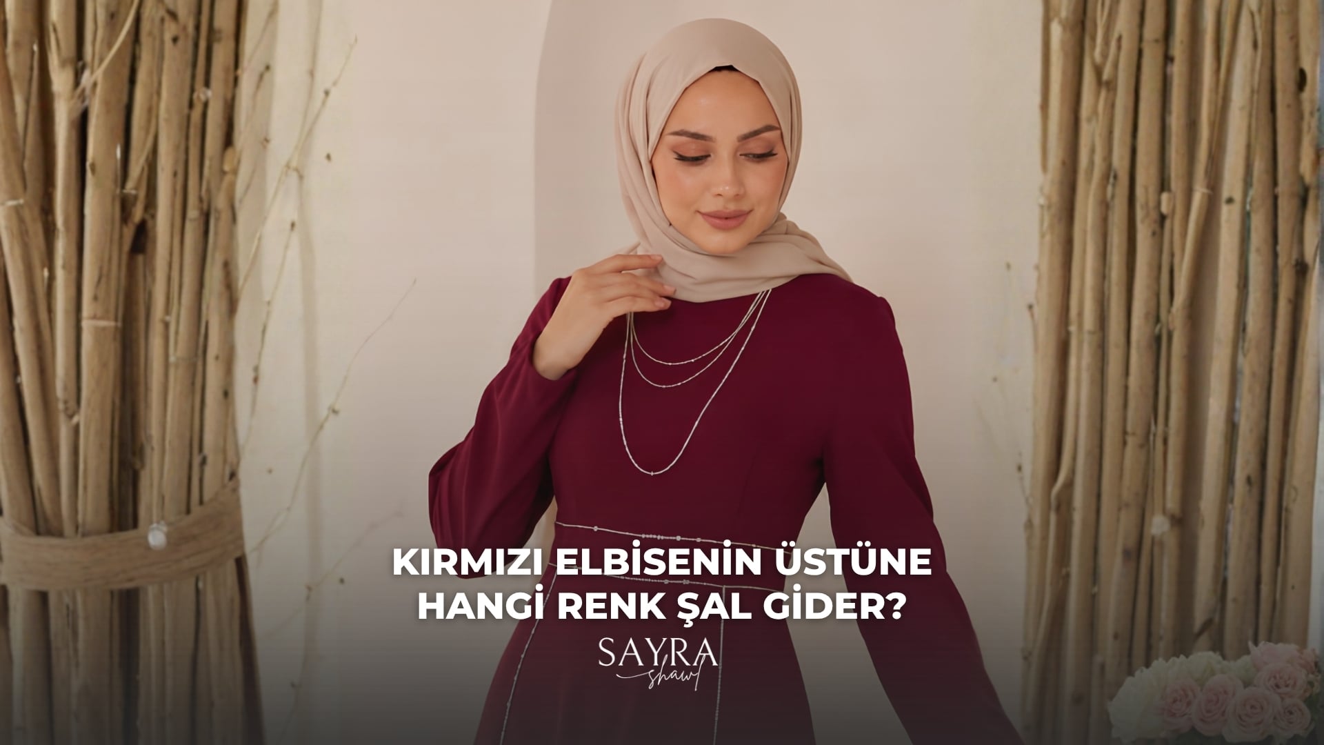 Kırmızı Elbisenin Üstüne Hangi Renk Şal Gider?