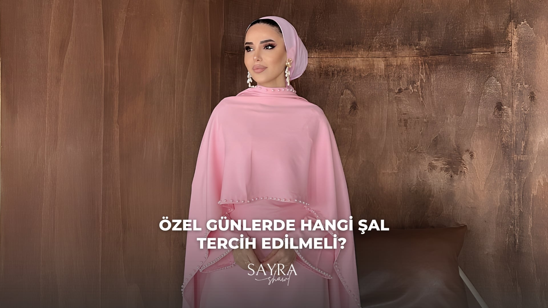 Özel Günlerde Hangi Şal Tercih Edilmeli?