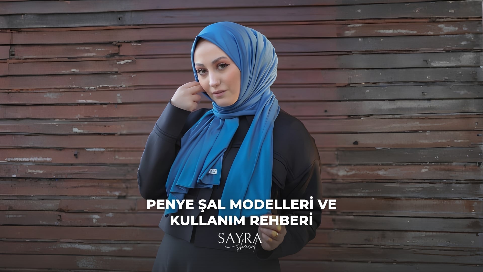 Penye Şal Modelleri ve Kullanım Rehberi