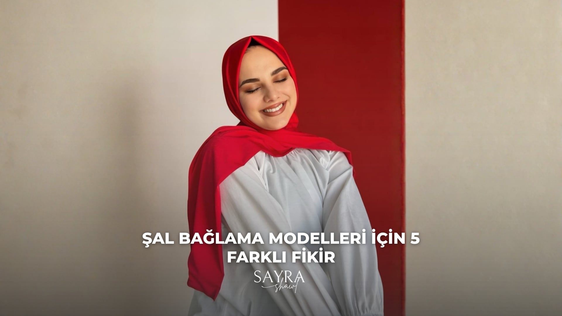 Şal Bağlama Modelleri İçin 5 Farklı Fikir