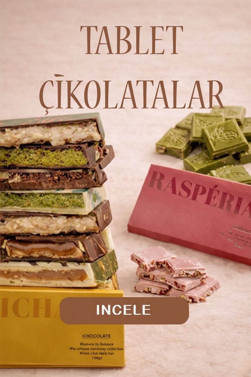 Tablet Çikolatalar