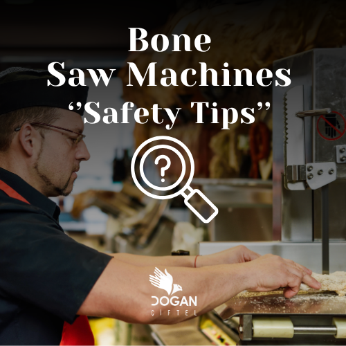 Bone Saw Machines: Safety Tips