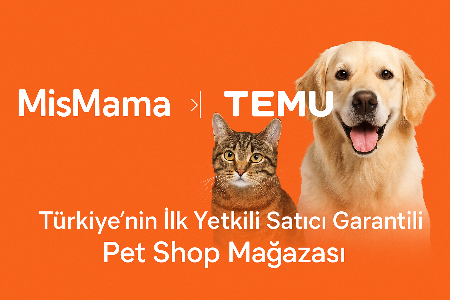 MisMama x Temu İş Birliği – Türkiye’nin İlk Yetkili Satıcı Garantili Pet Shop Mağazası