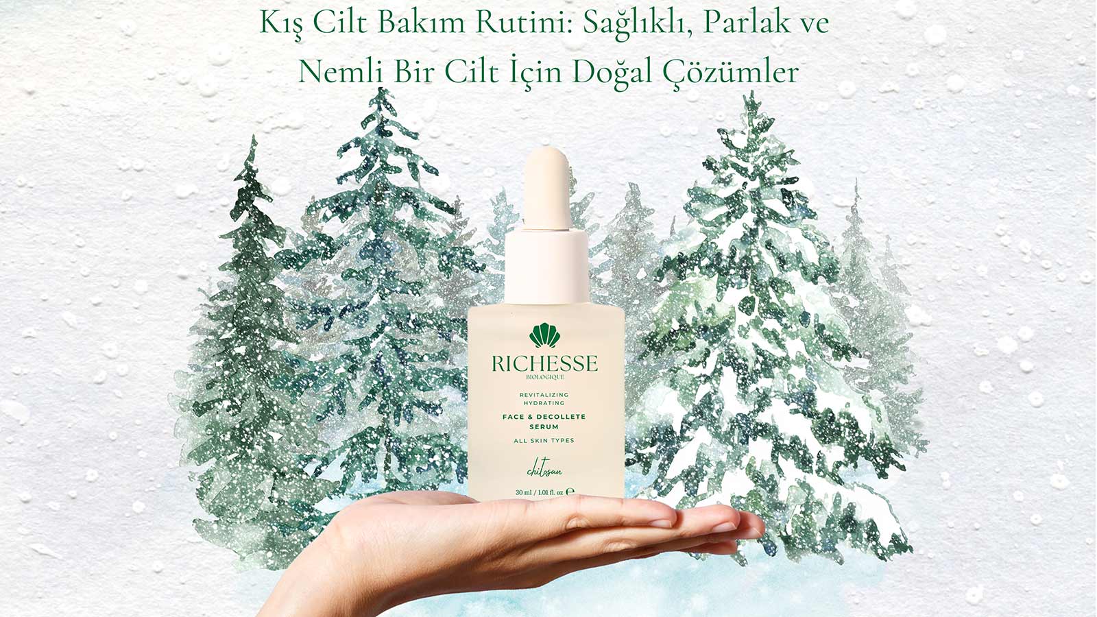 Kış Cilt Bakım Rutini: Sağlıklı, Parlak ve Nemli Bir Cilt İçin Doğal Çözümler