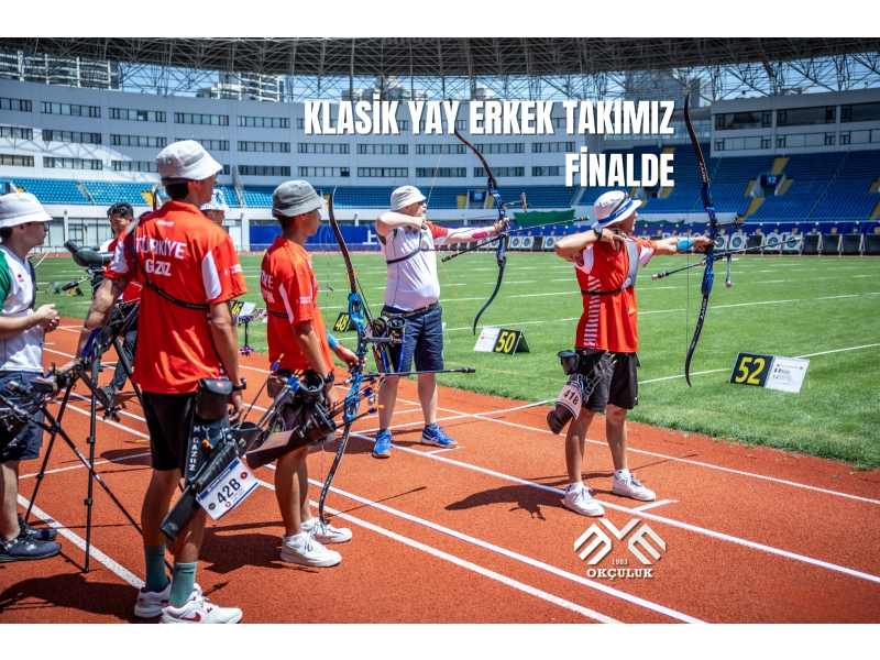 Klasik Yay Erkek Takımlarımız Finalde!