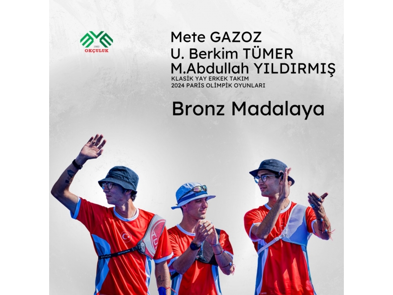 Paris 2024 Olimpiyatları'nda Klasik Yay Erkek Takım Bronz Madalya
