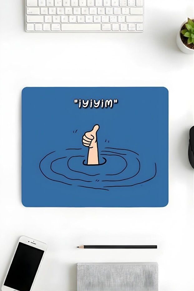 18x22 Cm Desenli Mouse Pad Baskılı Tasarımlı Mouse Pad,Ofis Aksesuarları İyiyim