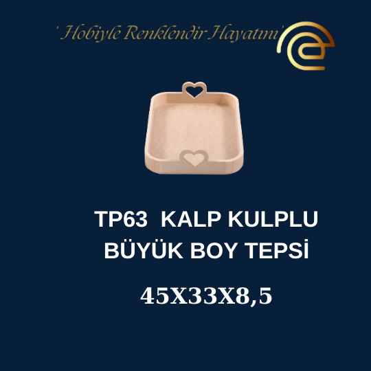 TEPSİ  BÜYÜK BOY